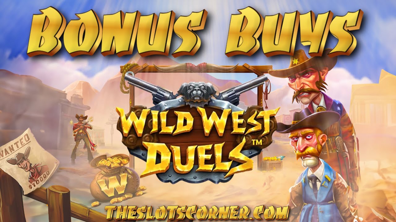*BONUS BUYS* ALL THE BONUSES ON WILD WEST DUELS BUT CAN WE GET A BIG WIN?