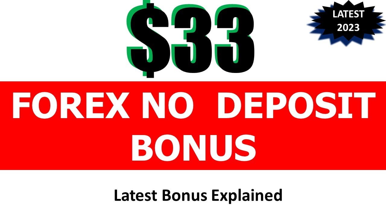 $33 No Deposit Bonus || Forex New No Deposit Bonus 2023