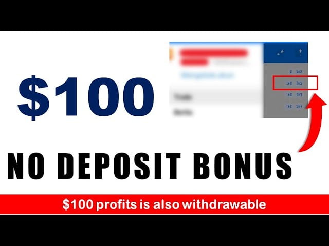 No Deposit Bonus $100 - New Forex Bonus 2023