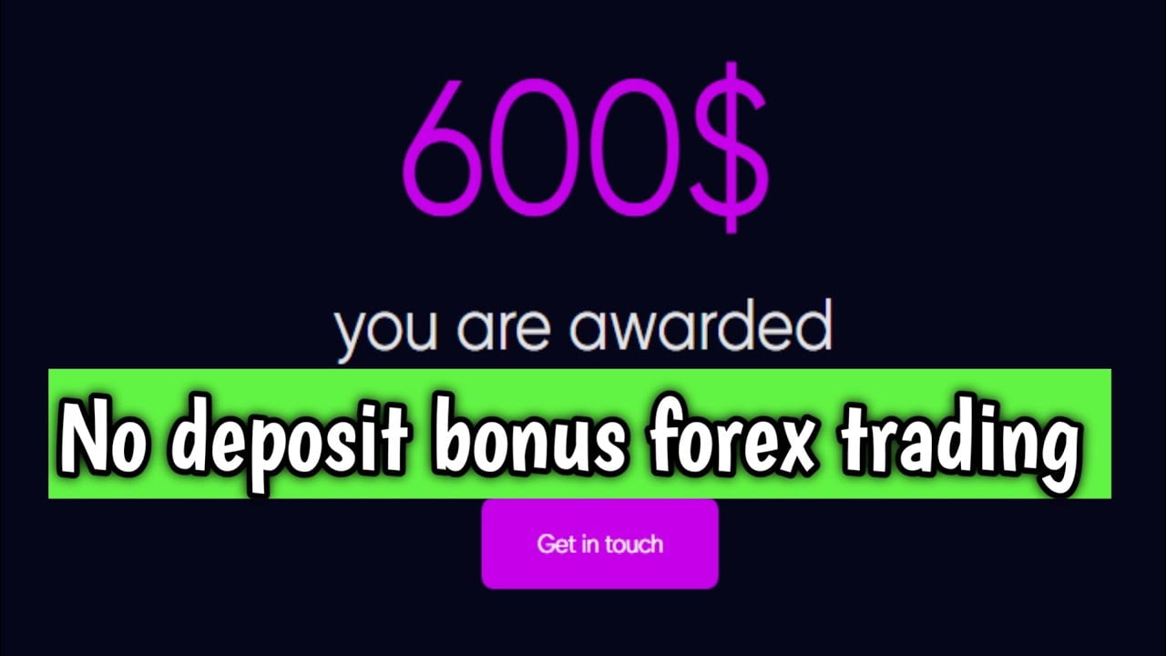 $600 No Deposit bonus forex is Available | Landing broker full details | Forex trading strategies!!