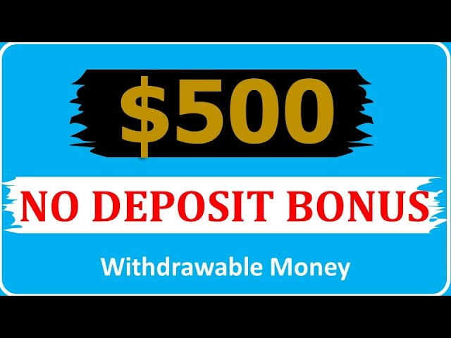 Get A $500 Forex No Deposit Bonus And Withdraw Your Money With No Strings Attached!