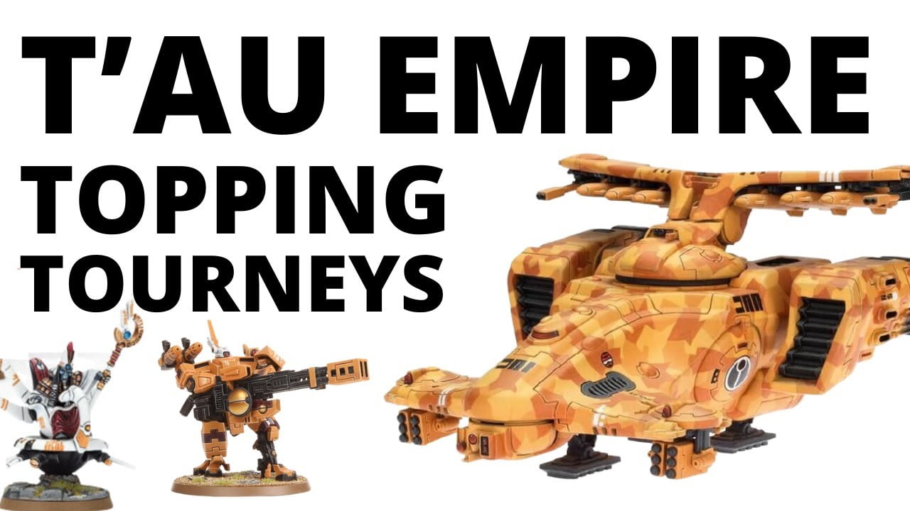 T'au Empire are WINNING Tournaments - Four Strong Army Lists for the Greater Good!